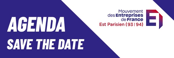 Save the date - Evènement du Medef de l'Est Parisien